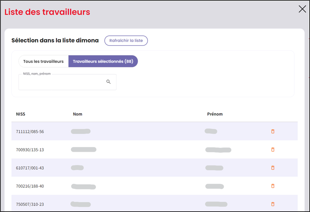 Screenshot that opens when you have access to the dimona list. Button at the top of the page to refresh the list. Two buttons thereunder. The left one to select all employees. The right one to get a list of selected employees, is activated and in blue. The list that will open shows the NISS number and the name. At the right side, you will find the icons for deleting a line.