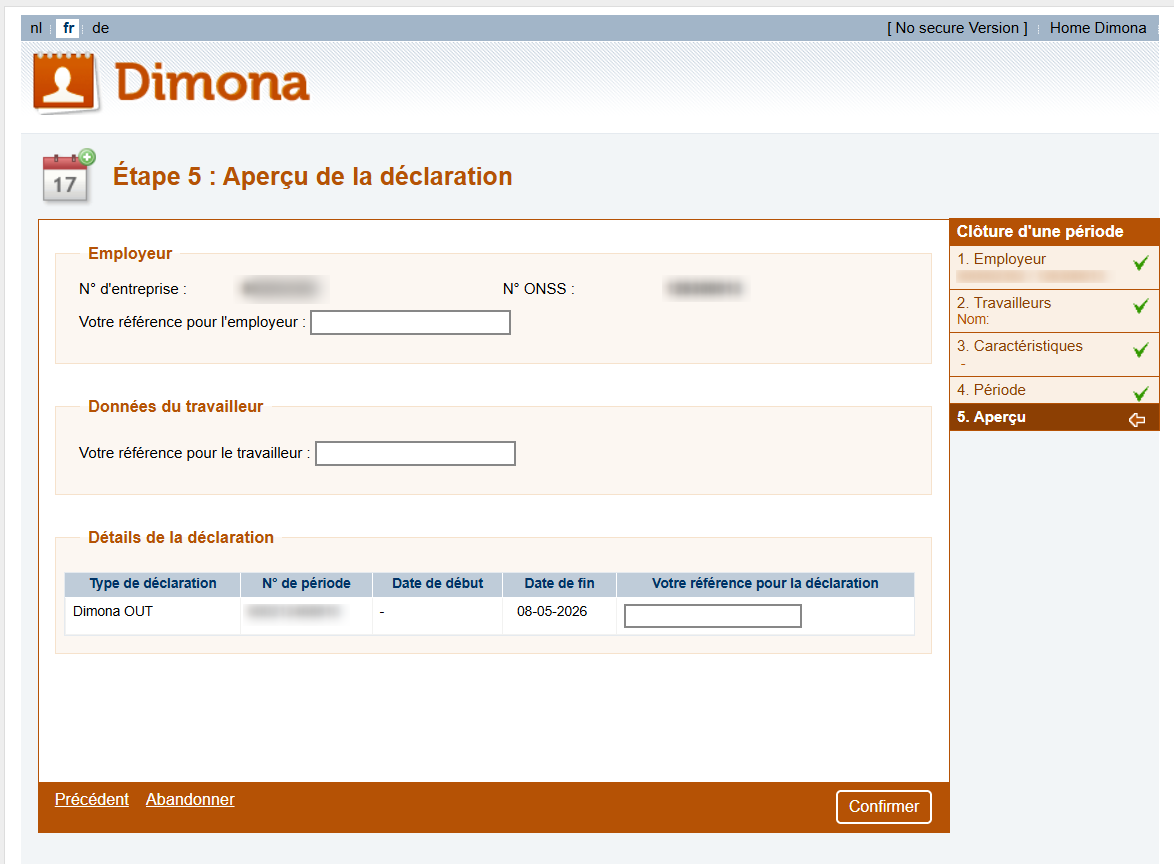 Dimona OUT - Overview. Screenshot of the screen of the Dimona OUT declaration where the employer sees an overview of the date entered.